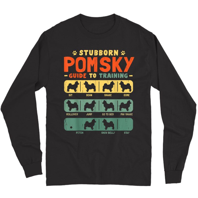 Pomsky Mom Dad Funny Stubborn Vintage Tricks Gift T-shirt Long Sleeve T-shirt