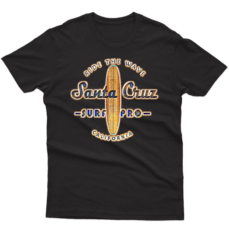 Ride The Santa Cruz Surf Pro Surfer Ts