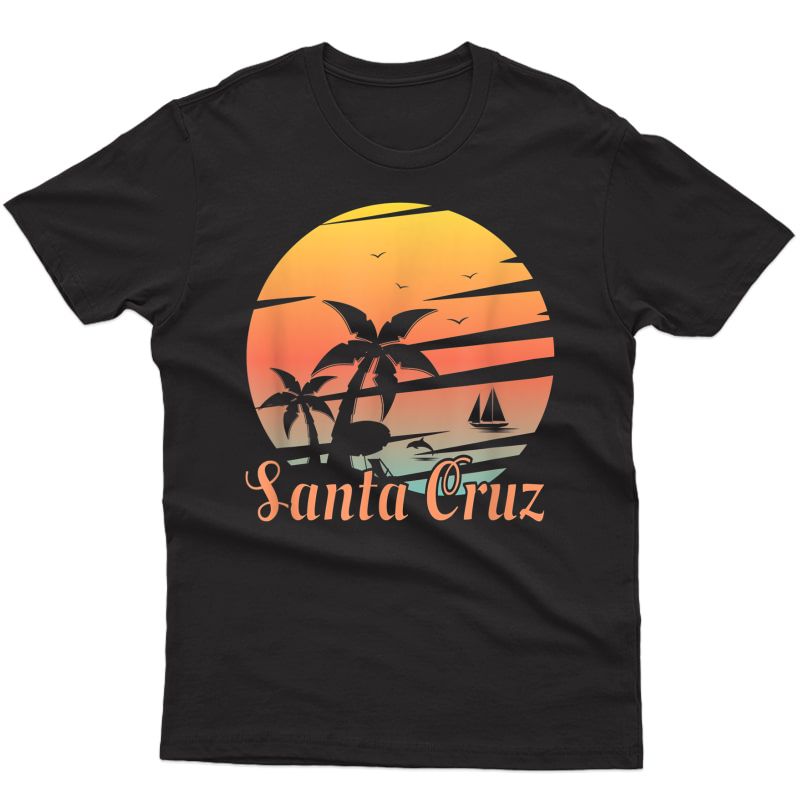 Santa Cruz Beach Shirt California Family Vacation T-shirt