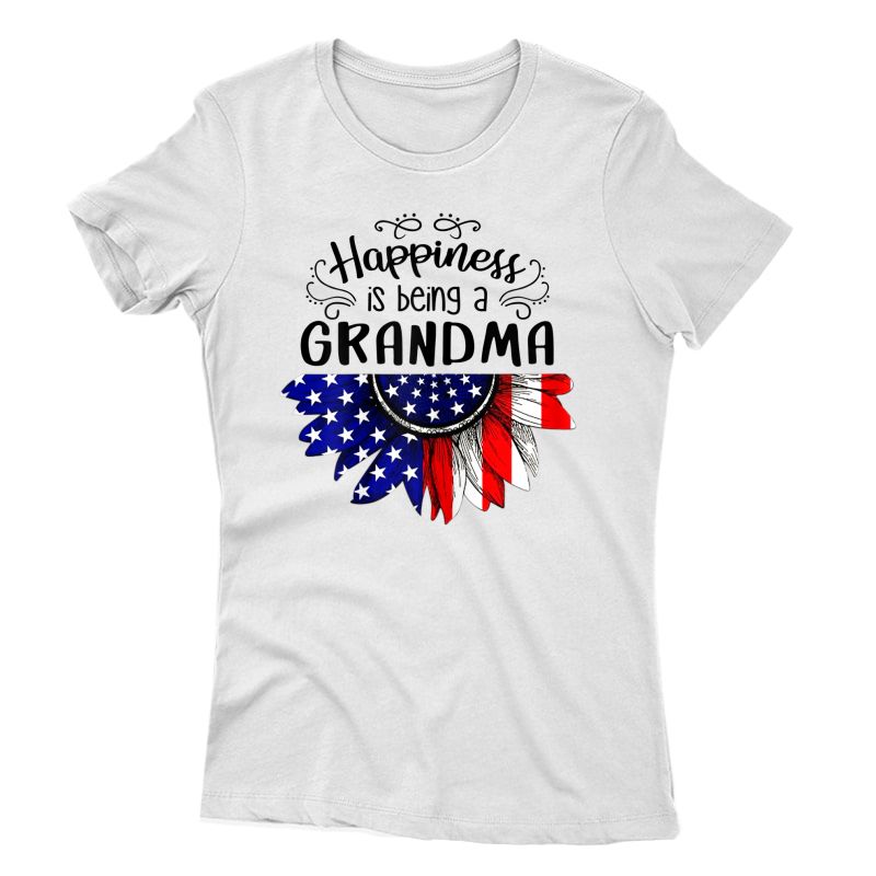  Happiness Is Being A Grandma Patriotic American Mother Gift T-shirt